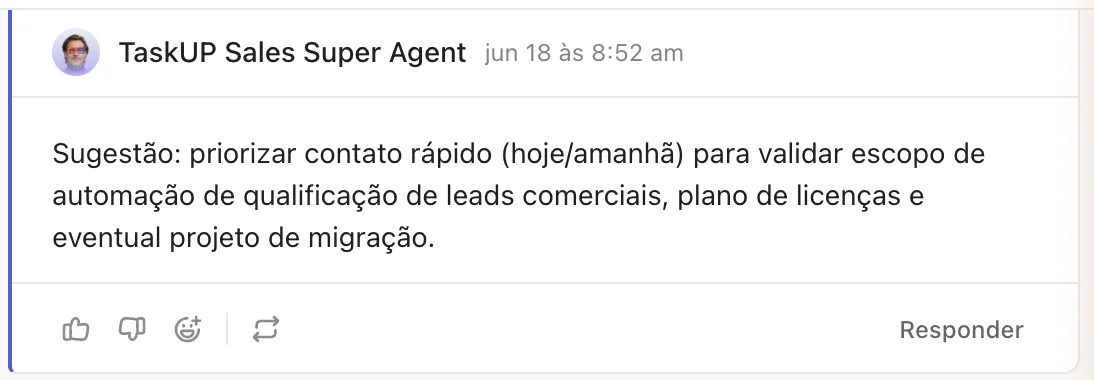 Painel de atividade da tarefa: comentário do TaskUP Sales Super Agent com a sugestão de priorizar contato rápido para validar escopo de automação de qualificação de leads, plano de licenças e eventual projeto de migração.